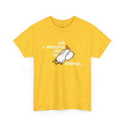 Silly Goose - All I Wanna Do Is Sleep Duck T-Shirt - Colors