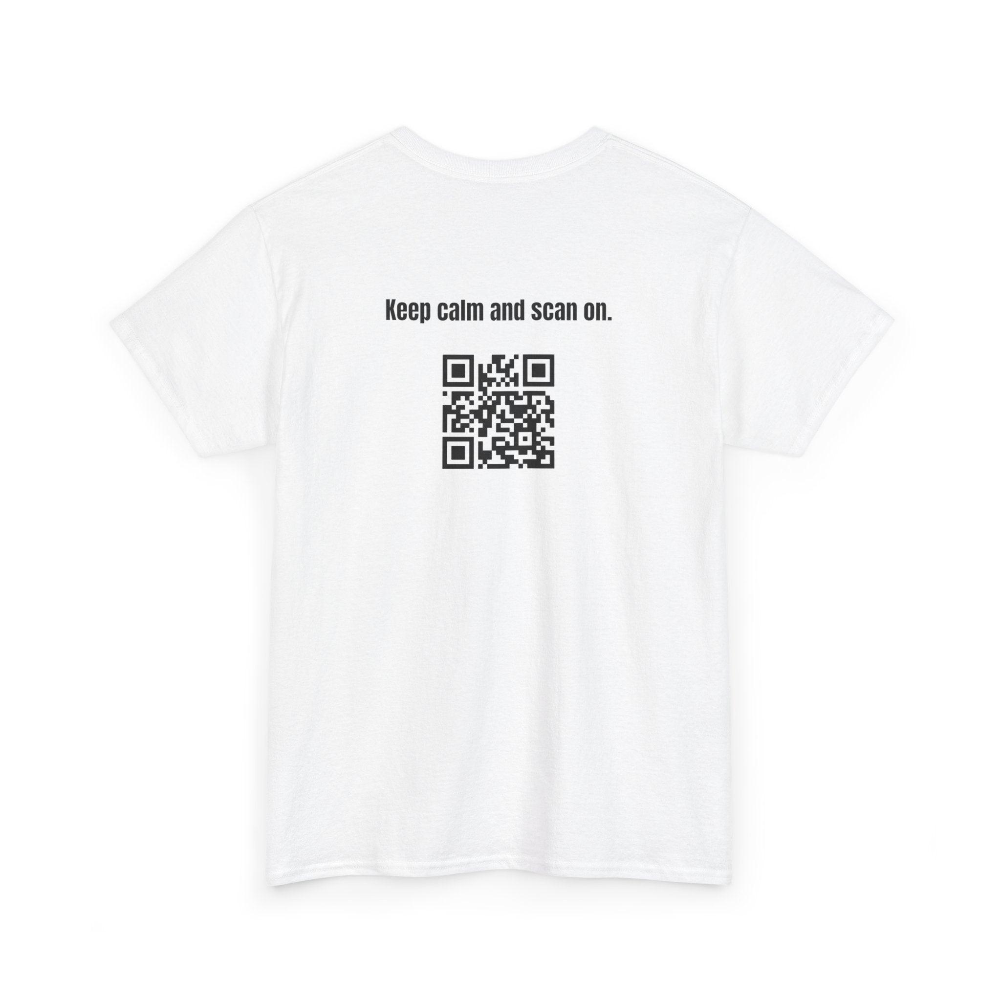 Keep Calm and Scan On QR Code T-Shirt