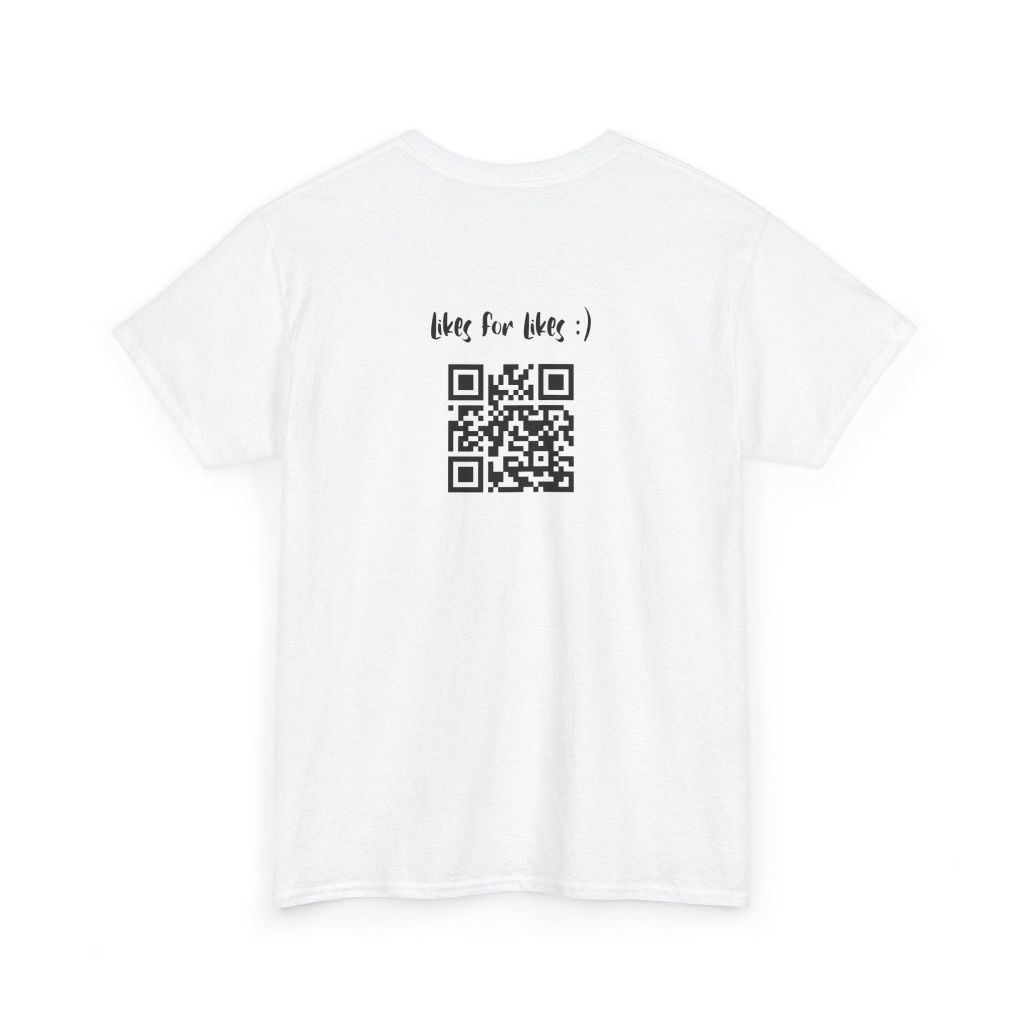 Likes for Likes QR Code T-Shirt