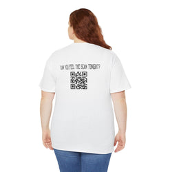 Can You Feel the Scan Tonight? QR Code T-Shirt