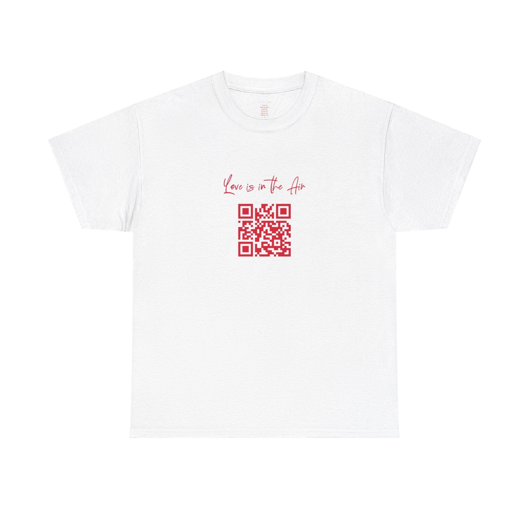 Love Is in the Air QR Code T-Shirt