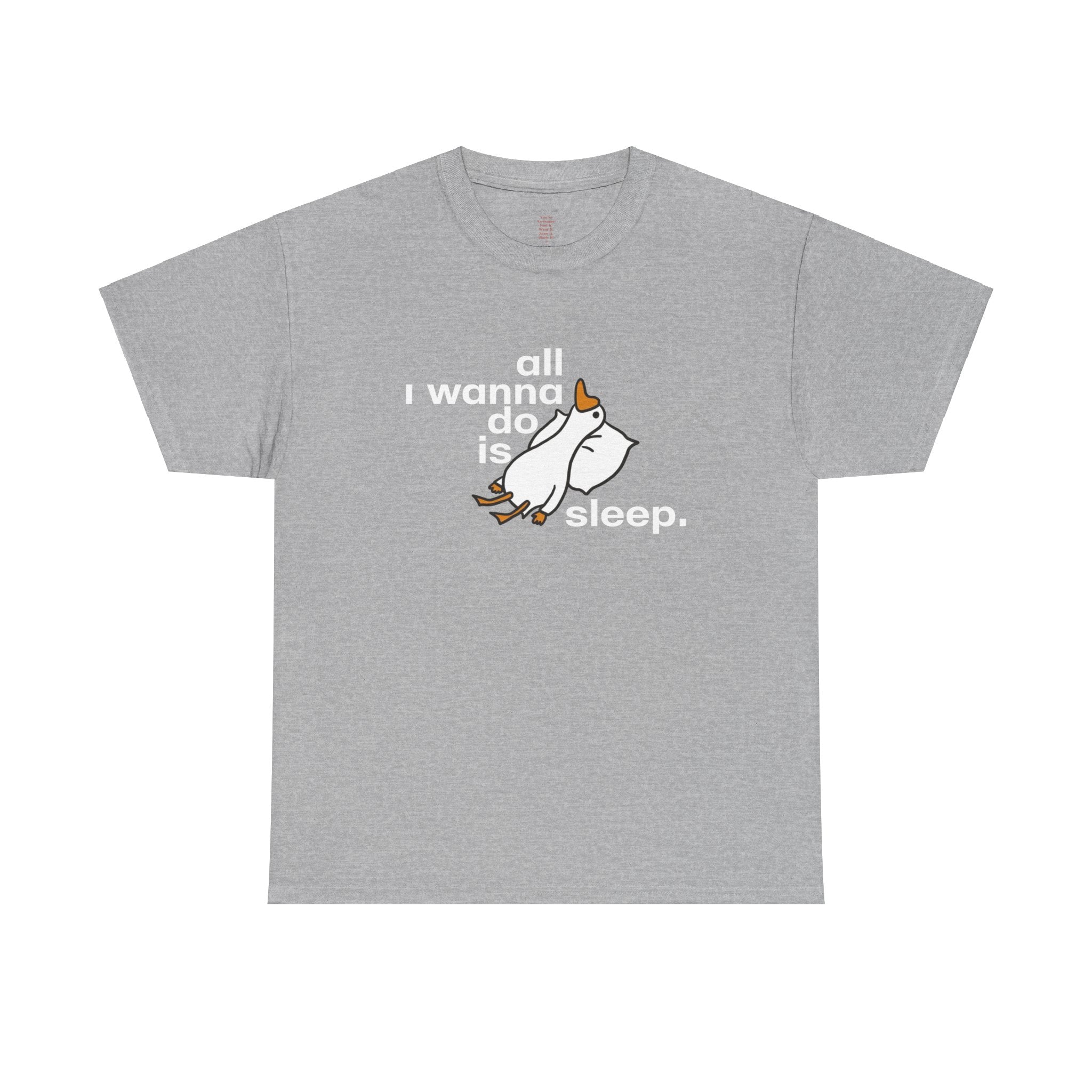 Silly Goose - All I Wanna Do Is Sleep Duck T-Shirt - Colors