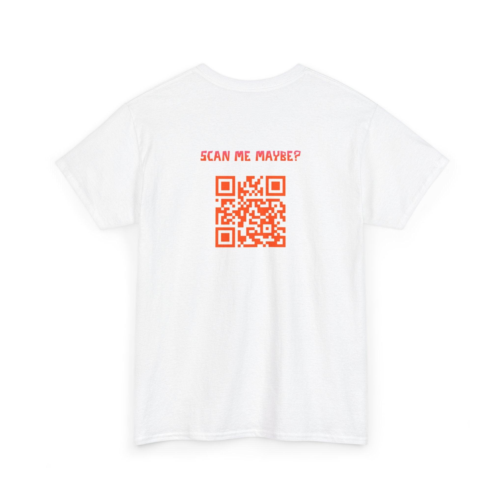 Scan Me Maybe? QR Code T-Shirt