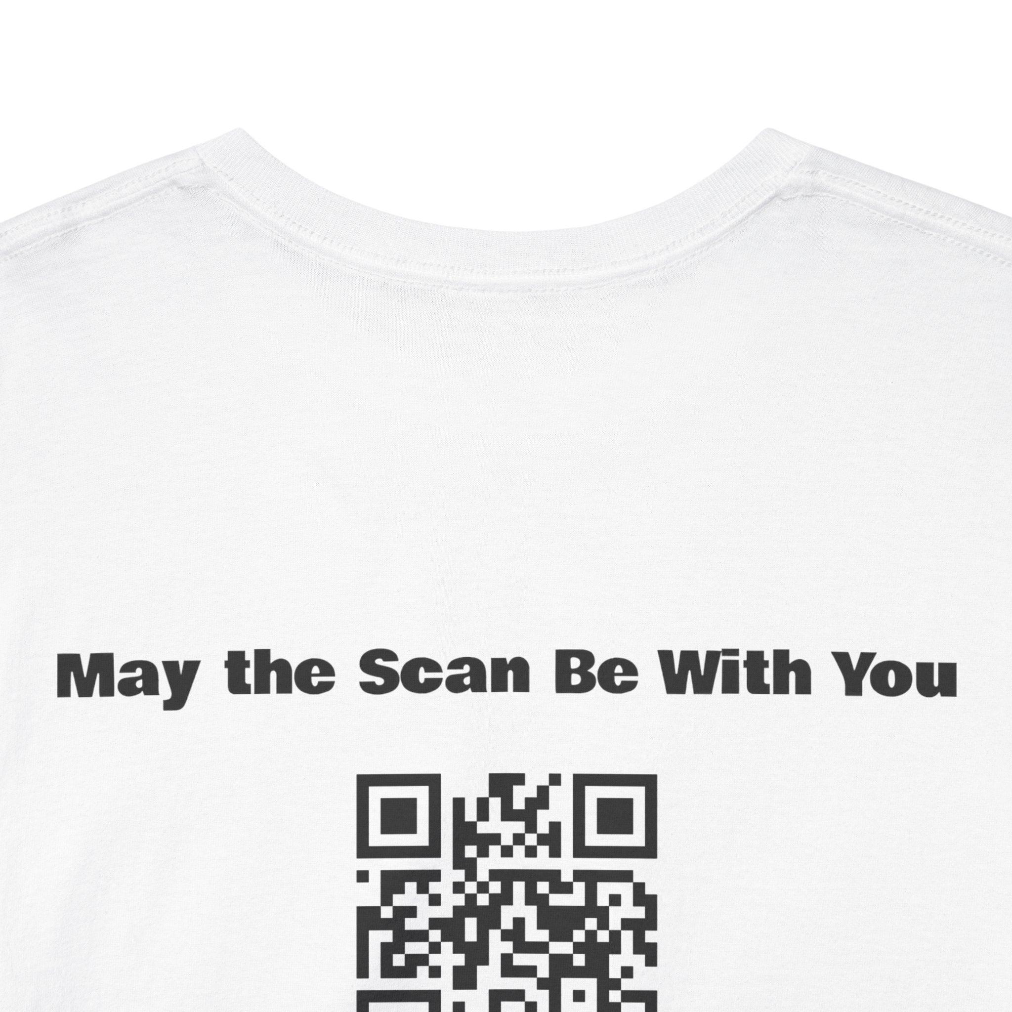 May the Scan Be With You QR Code T-Shirt