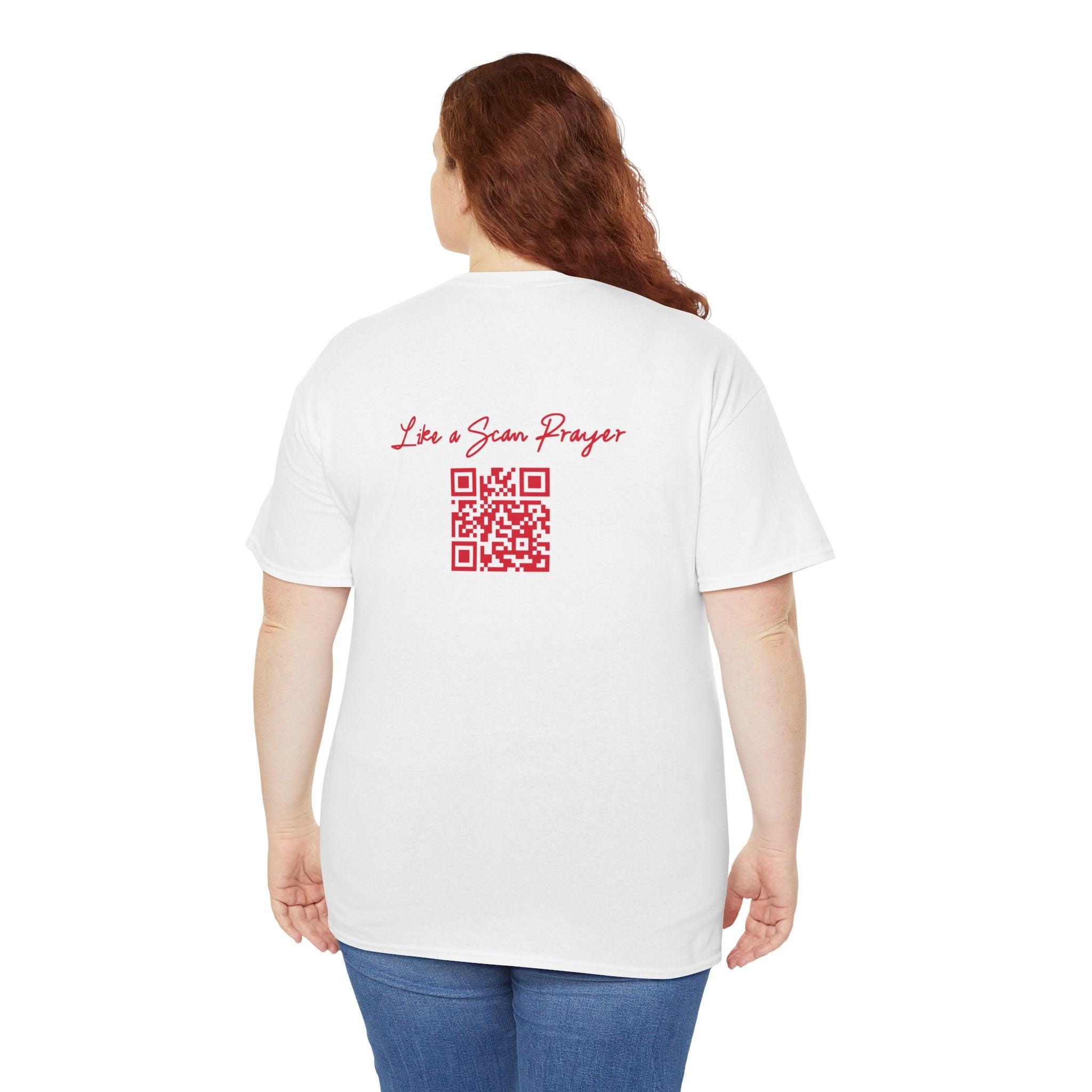 Like a Scan Prayer QR Code T-Shirt